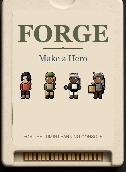 FORGE: Make a Hero cartridge